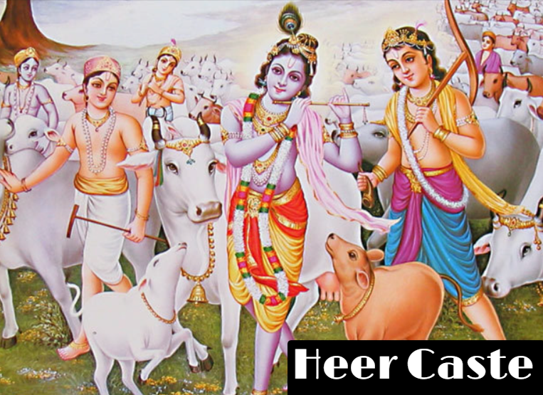 Heer Caste: Old History, Origin and More