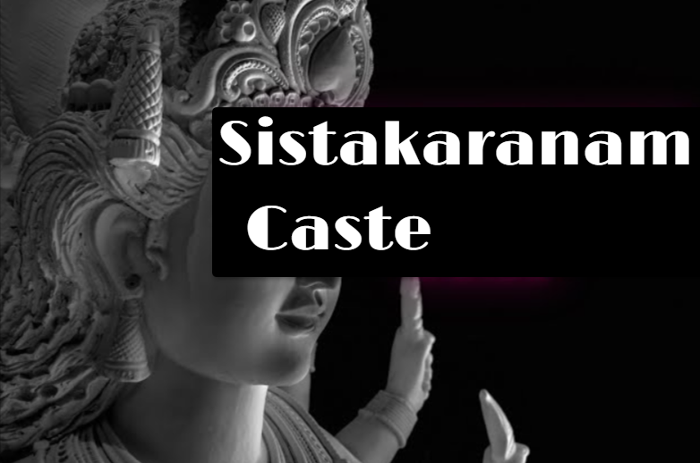 Sistakaranam Caste: Old History, Origin And More Details