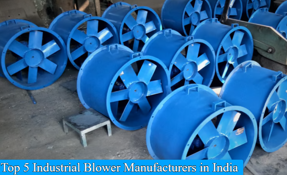 Top 5 Industrial Blower Manufacturers in India 2026