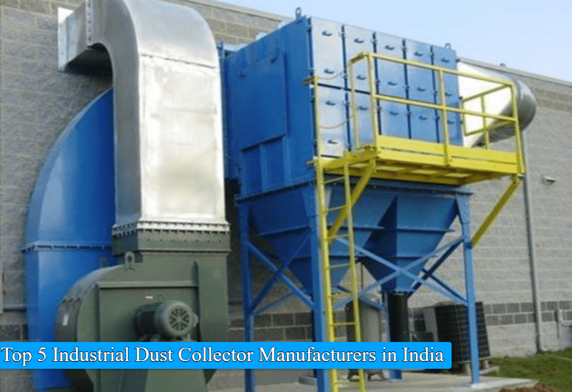 Top 5 Industrial Dust Collector Manufacturers in India 2026