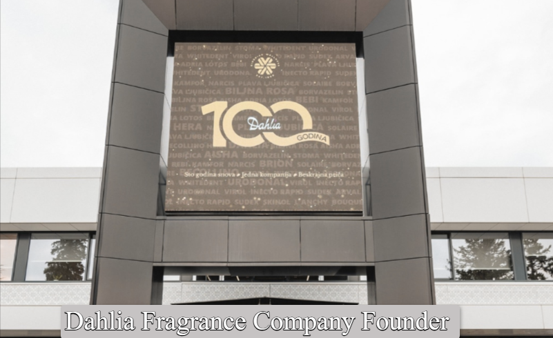 Dahlia Fragrance Company Founder: Know all About