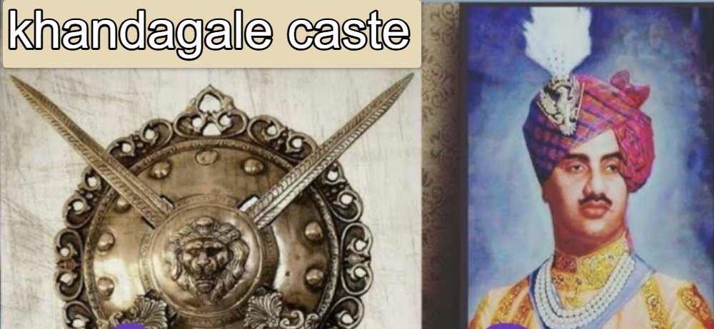 Khandagale Caste: Old History, Origin and More