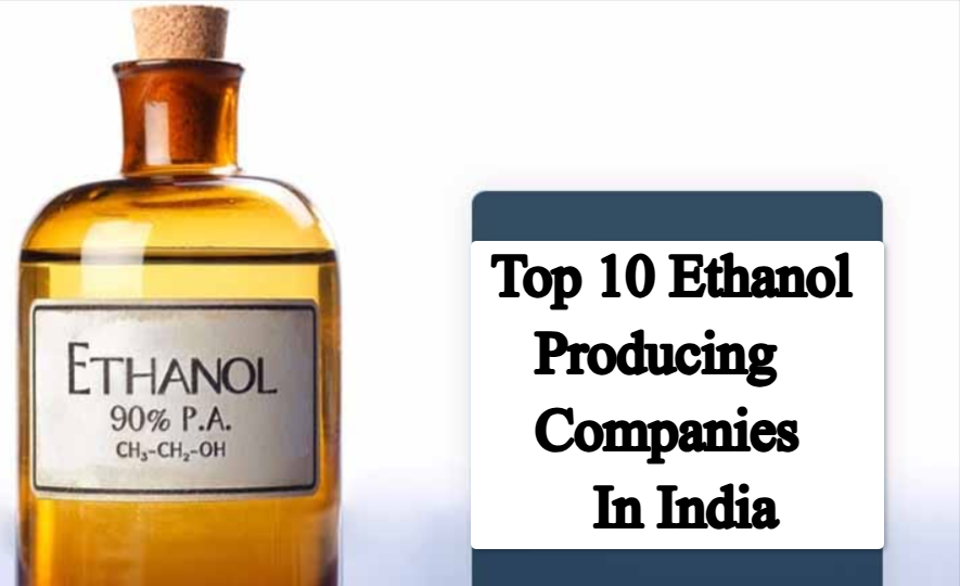 top 10 ethanol producing companies in India